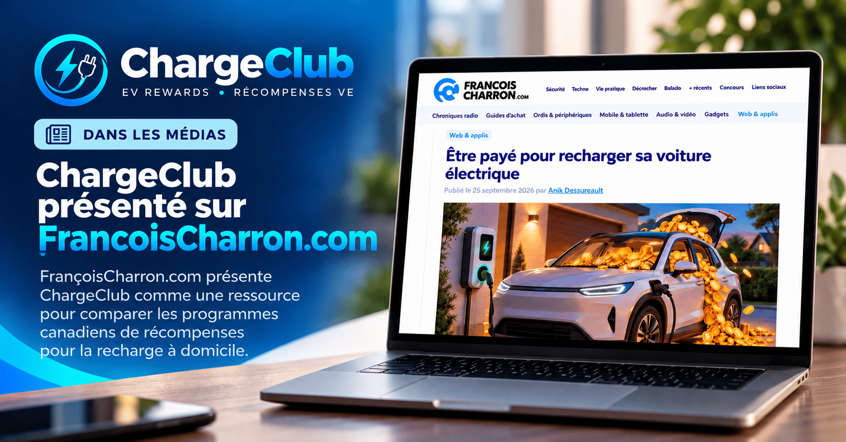 ChargeClub présenté sur FrancoisCharron.com : l'article Être payé pour recharger sa voiture électrique affiché sur un ordinateur portable